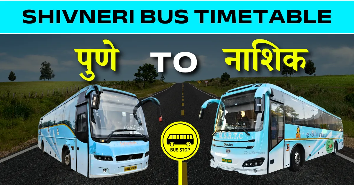 pune-to-nashik-shivneri-bus-timetable
