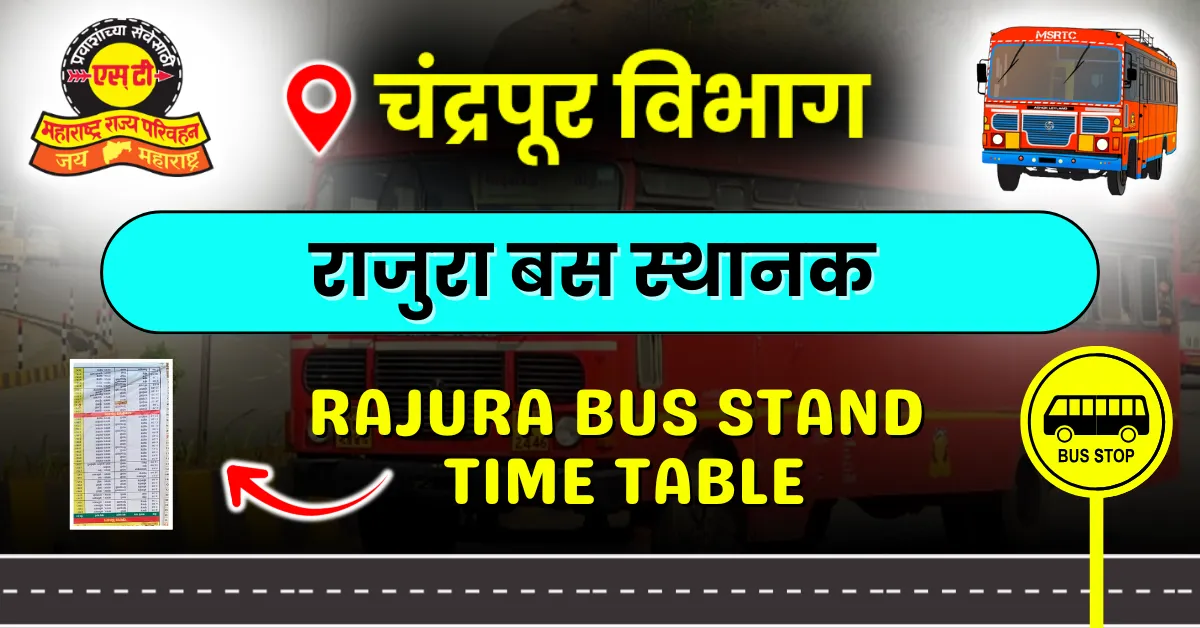 rajura-bus-stand-time-table