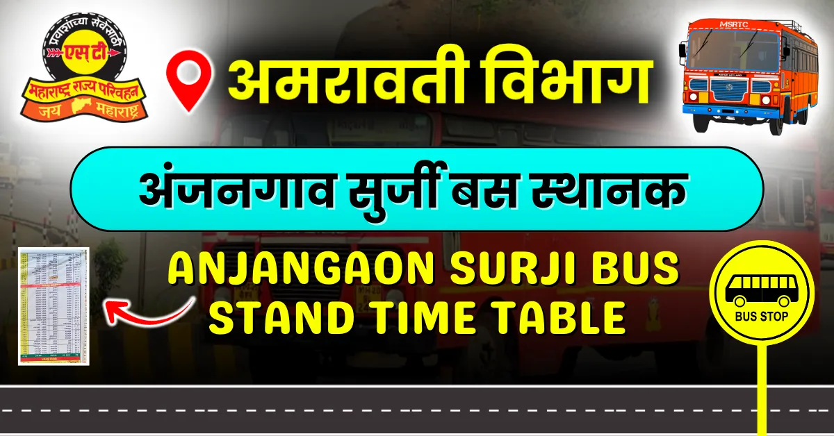 anjangaon-surji-bus-stand-timetable