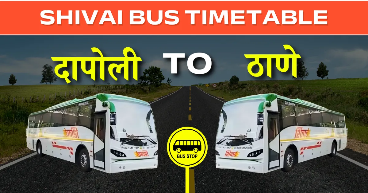 dapoli-to-thane-shivai-bus-timetable