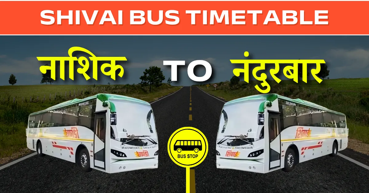 nashik-to-nandurbar-shivai-bus-timetable